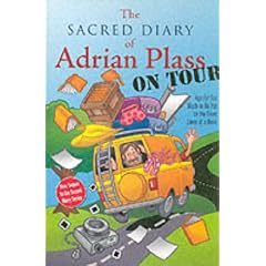 The Sacred Diary of Adrian Plass, on Tour: Age Far Too Much to be Put on the Front Cover of a Book