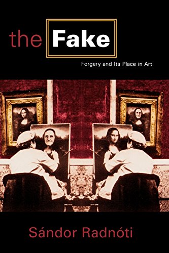 the fake forgery and its place in art