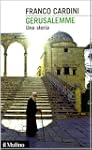 Gerusalemme. Una storia
