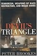 A Devil's Triangle: Terrorism, Weapons of Mass Destruction, and Rogue States