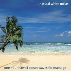 One Hour Hawaii Ocean Waves for Massage