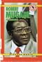 Robert Mugabe of Zimbabwe (In Focus Biographies)