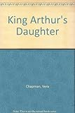 King Arthur's daughter