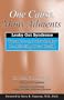 One Cause, Many Ailments: Leaky Gut Syndrome: What It Is and How It May Be Affecting Your Health
