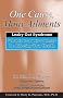 One Cause, Many Ailments: Leaky Gut Syndrome: What It Is and How It May be Affecting Your Health