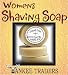 Women's Shaving Soap - All Natural Handmade Soap / 2 Bars