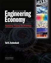 Engineering Economy: Applying Theory to Practice, 3rd Edition Engineering Economy: Applying Theory to Practice, 3rd Edition