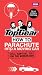 Top Gear: How to Parachute into a Moving Car: Vital Survival Tips for the Modern Man