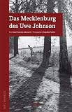 Das Mecklenburg des Uwe Johnson: Wegmarken - Anja-Franziska Scharsich