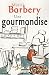 Une Gourmandise (Broché)