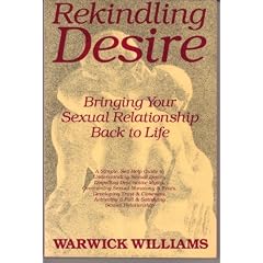 Rekindling Desire: Bringing Your Sexual Relationship Back to Life