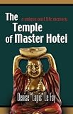 The Temple of Master Hotei: A Unique Past Life Memory