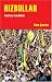 Hizbullah (Hezbollah): The Story from Within