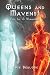 Queens and Mavens!: Fire, Ice, & Womanhood