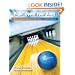 Right Down Your Alley: The Complete Book of Bowling
