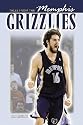 Tales from the Memphis Grizzlies Hardwood