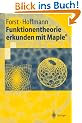 Funktionentheorie erkunden mit Maple (Springer-Lehrbuch)