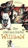 Der überaus starke Willibald