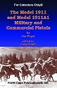 The Model 1911 and Model 1911A1 Military and Commercial Pistols