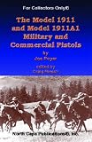 The Model 1911 and Model 1911A1 Military and Commercial Pistols