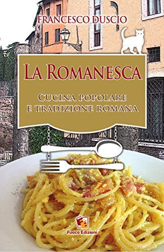 La Romanesca (Italian Edition)