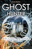 Ghosthunter: Das Licht, das t&ouml;tet - Derek Meister