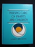 Nursing care of infants and children