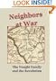 Neighbors@War, The Vought Family and the Revolution