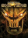 Metal Shifters