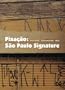 Pixacao: Sao Paulo Signature