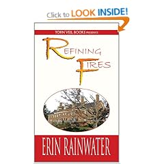 Refining Fires: A Christian Romance Novel