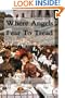 Where Angels Fear To Tread