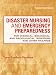 Disaster Nursing and Emergency Preparedness for Chemical, Biological, and Radiological Terrorism and Other Hazards: 3rd Edition