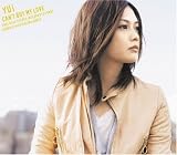 CAN'T BUY MY LOVE (�̾���)(YUI,northa+,Akihisa Matzura,Kenji Ogura,SHIGEZO,COZZi) / 
