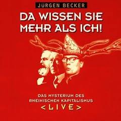 Da Wissen Sie Mehr Als Ich
