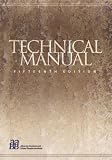 Technical Manual: AABB (TECHNICAL MANUAL OF THE AMERICAN ASSOC OF BLOOD BANKS) (Technical Manual)