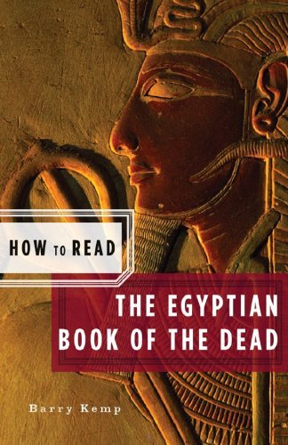 How to Read the Egyptian Book of the Dead (How to Read) [Paperback] [2008] (Author) Barry Kemp, Simon Critchley