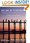 The Art of Pilgrimage: The Seeker's Guide to Making Travel Sacred