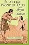Scottish Wonder Tales from Myth and Legend