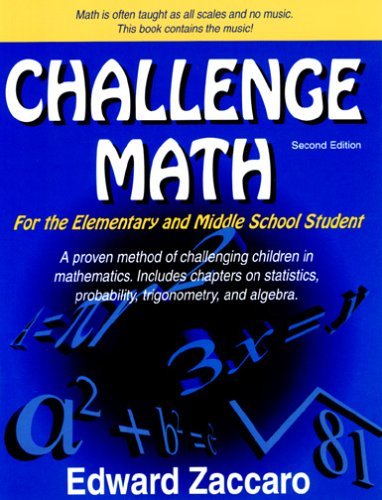 Challenge Math For the Elementary and Middle School Student (Second Edition)