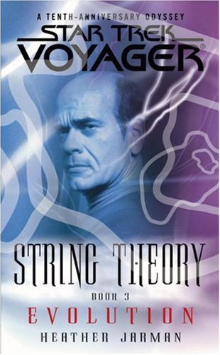 String Theory, Book 3: Evolution (Star Trek, Voyager)