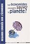 Les �conomistes peuvent-ils sauver la plan�te ?