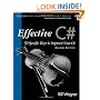 Effective C# (Covers C# 4.0): 50 Specific Ways to Improve Your C#, Second Edition (2nd Edition) (Effective Software Development Series)