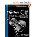 Effective C# (covers C# 4.0): 50 Specific Ways to Improve Your C (Effective Software Development)