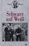 Schwarz auf Weiss - Hans Moser
