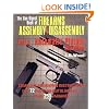 The Gun Digest Book of Firearms Assembly/Disassembly Part I - Automatic Pistols (Gun Digest Book of Firearms Assembly/Disassembly: Part 1 Automatic Pistols) (Pt. 1)