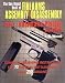 The Gun Digest Book of Firearms Assembly/Disassembly: Automatic Pistols (Gun Digest Book of Firearms Assembly/Disassembly) by J. B. Wood