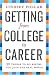 Getting from College to Career: 90 Things to Do Before You Join the Real World