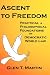 Ascent to Freedom: Practical and Philosophical Foundations of Democratic World Law