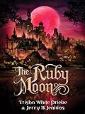 The Ruby Moon (Thirteen)